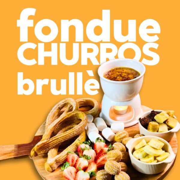 Fondue Churros Brulle